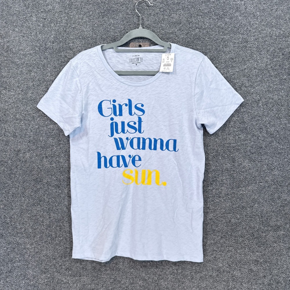 J.Crew Collector Tee Women Small Blue Girls Just Wanna Have Sun Tshirt NEW